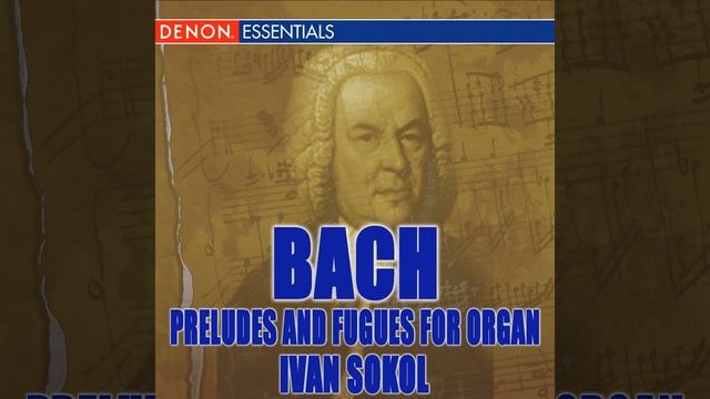 Prelude and Fugue in C Major, BWV 547 смотреть онлайн