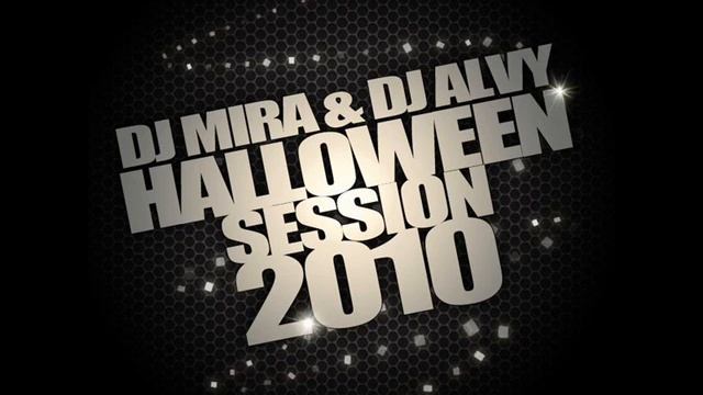 22. Dj Mira & Dj Alvy - Halloween session 2010 смотреть онлайн