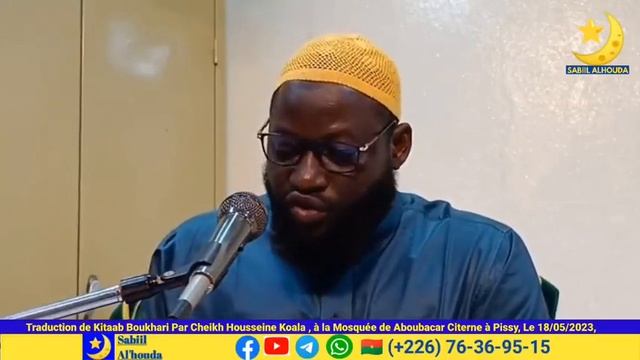 Traduction Kitaab Boukhari par Cheikh Housseine Koala, à Pissy, Le 18/05/2023, SHAWWAL Le 28 - 1444 смотреть онлайн