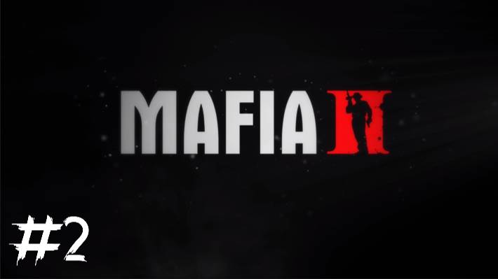 MAFIA 2 #2 ВРАГ ГОСУДАРСТВА смотреть онлайн