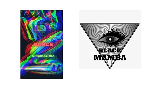 DANCE ORIGINAL MIX BLACK MAMBA смотреть онлайн