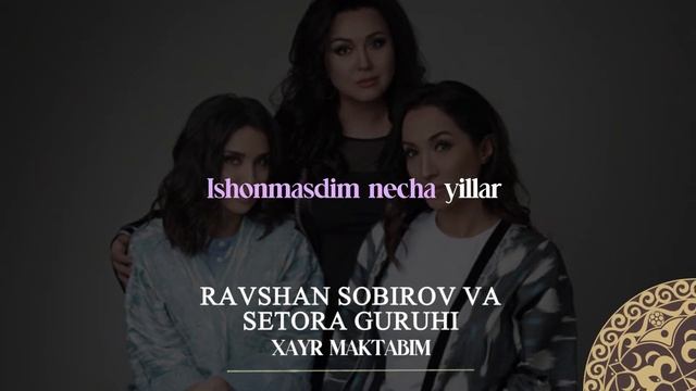 Setora Guruhi Vs Ravshan Sobirov - Xayr Maktabim | Milliy Karaoke