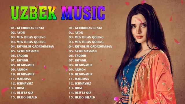 Uzbek Music 2021 - Uzbek Qo'shiqlari 2021 - узбекская музыка 2021 - узбекские песни 2021