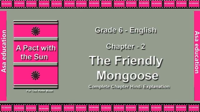 Ch 2 The Friendly Mongoose (English, Grade 6, CBSE) The LandMark - Hindi Explanation Series смотреть онлайн