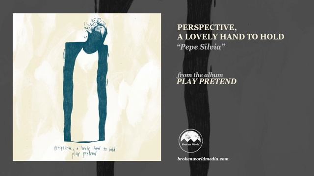 Perspective, A Lovely Hand to Hold - Pepe Silvia смотреть онлайн