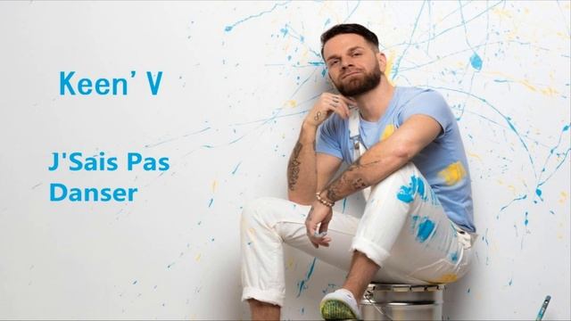 Keen'V - J'Sais Pas Danser смотреть онлайн