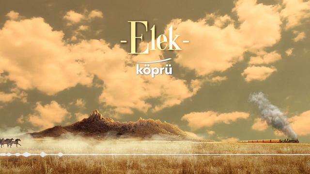 Elek - [Gönül Dağı Enstrümantal Müzikler ⛰ ©️2024 Köprü] смотреть онлайн