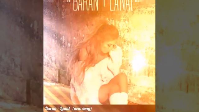 Baran - Lanat (new Song)