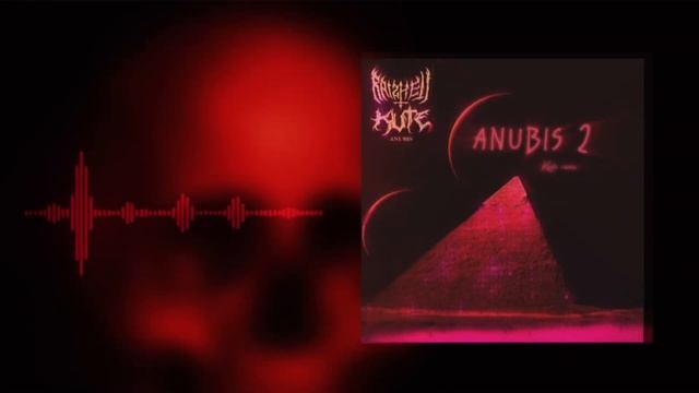 Raizhell,KUTE,Kashi(remix) - ANUBIS 2