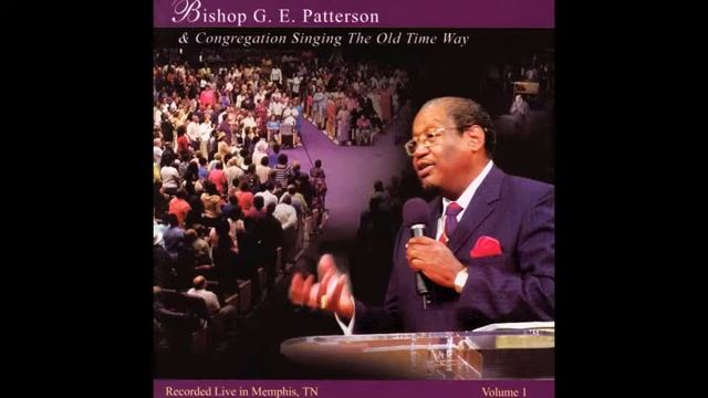 The Old Time Way - Bishop G.E. Patterson смотреть онлайн