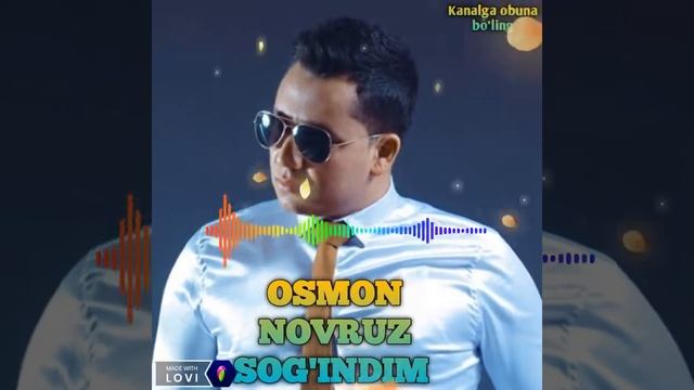OSMON NOVRUZ SOG'INDIM MUSIC VERSIYA