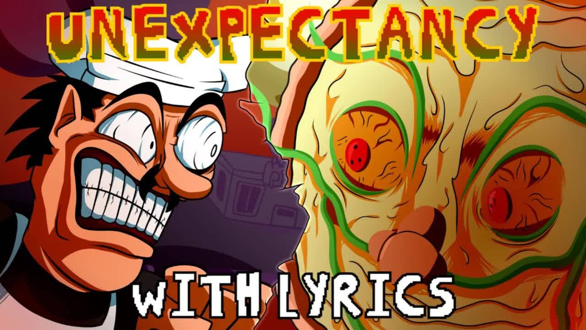 UNEXPECTANCY WITH LYRICS | Pizza Tower Lyrical Cover