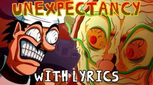 UNEXPECTANCY WITH LYRICS | Pizza Tower Lyrical Cover