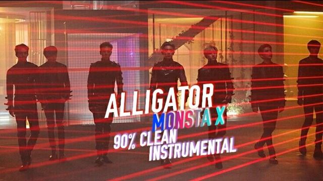 [90% CLEAN INSTRUMENTAL] Monsta X 몬스타엑스 - Alligator смотреть онлайн
