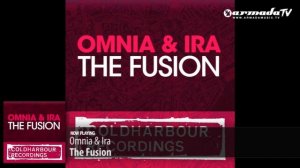Omnia & IRA - The Fusion | Original Mix
