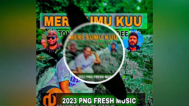 MERI SUMU KUU_ TONY AMO FT. SHED DEE[2023] PNG MUSIC 🔥 смотреть онлайн
