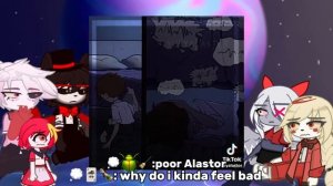 Hazbin Hotel reacts to Alastor || Angst || PART 1
