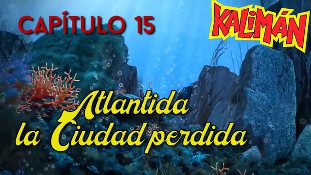 Capítulo 15 - Atlantida la Ciudad Perdida - Radionovela смотреть онлайн