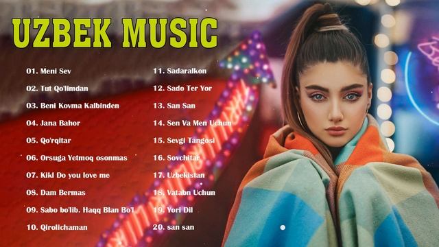 Top Uzbek Music 2021 Uzbek Qo'shiqlari 2021 узбекская музыка 2021 узбекские песни 2021