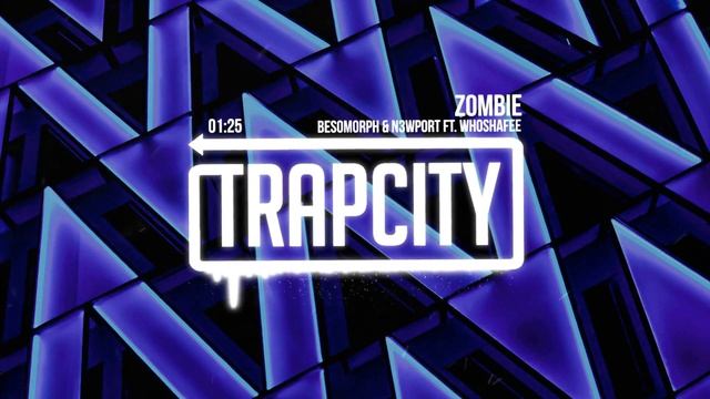 Besomorph & N3WPORT - Zombie (ft. Lunis)