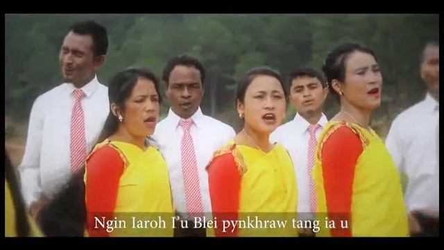 Pynkhraw ia U (JSBP Nongsohma) official khasi gospel song. смотреть онлайн