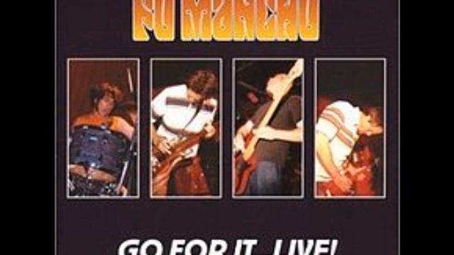 Fu Manchu - Go For It... Live! Side A