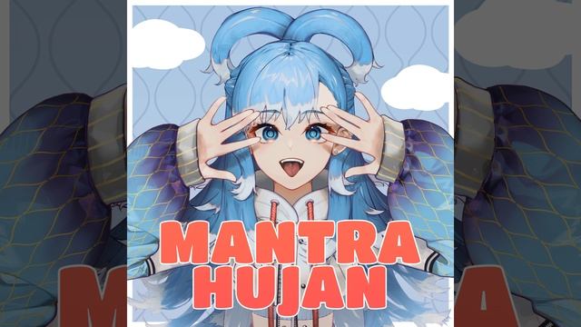 Mantra Hujan （Instrumental） смотреть онлайн