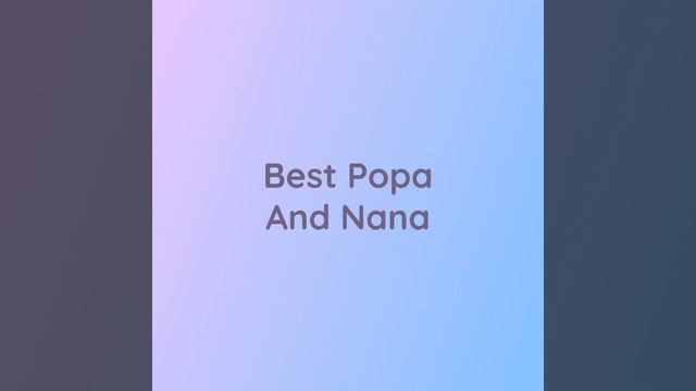 Best Popa And Nana смотреть онлайн