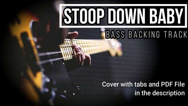 Stoop Down Baby (Live) - Popa Chubby | Bass Backing Track смотреть онлайн