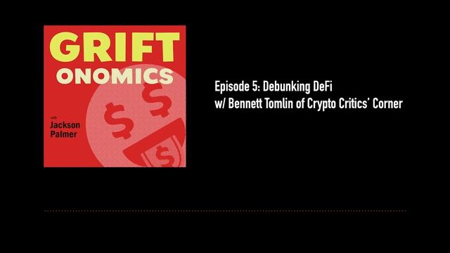 Debunking DeFi (w/ Bennett Tomlin of Crypto Critics' Corner) смотреть онлайн