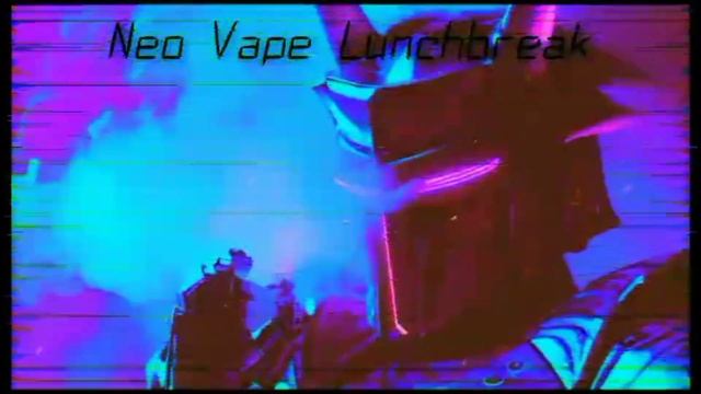 CosmicHollowRonnie - Neo Vape Lunchbreak смотреть онлайн