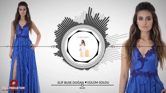 Elif Buse Doğan - Gülüm Soldu - ( Official Audio ) смотреть онлайн