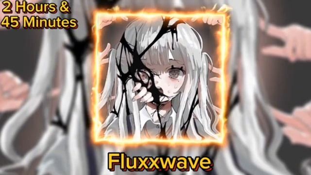 Fluxxwave - 2 Hours & 45 Minutes (Super Slowed Remix)
