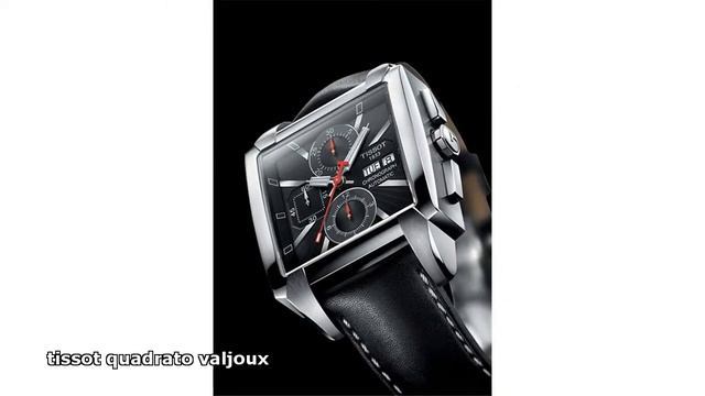 tissot quadrato valjoux смотреть онлайн