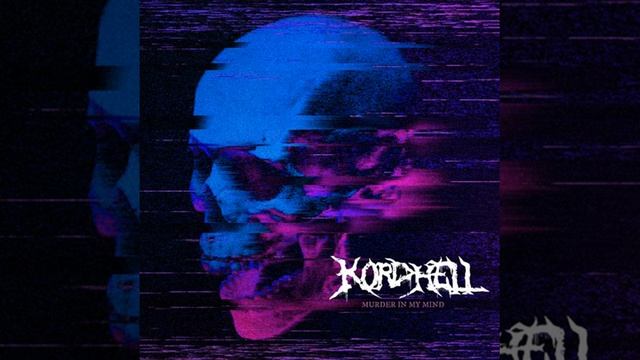 Kordhell - Murder In My Mind