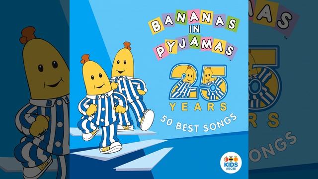 Medley: Goodbye Song / Bananas In Pyjamas