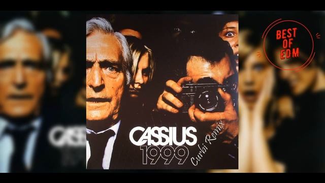 Cassius - 1999 (Curbi Remix) смотреть онлайн