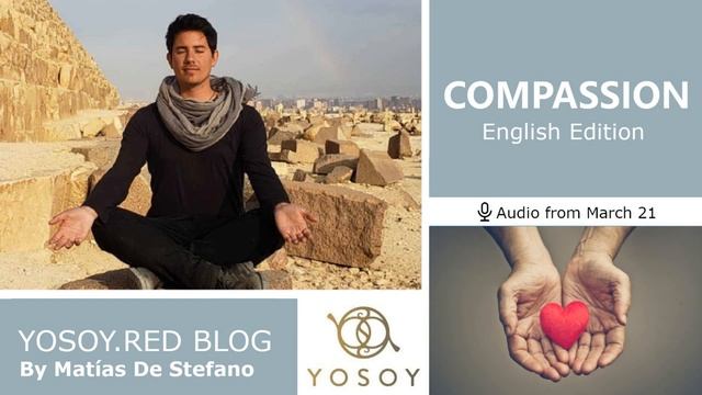 Day 230 - COMPASSION - Matías De Stefano, YOSOY.RED BLOG: Toroid-Emotional-Pisces, Read by Joan 3/2 смотреть онлайн