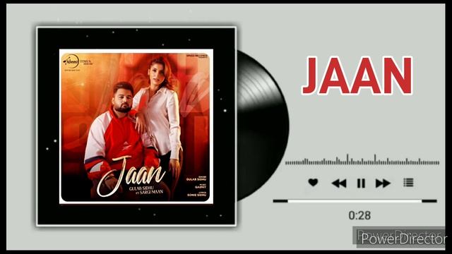 Jaan : Gulab Sidhu Ft  Sargi Maan | Gaiphy | Latest Punjabi Songs 2024 | New Punjabi Songs 2023