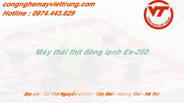máy thái thịt đông lạnh ES - 250 | Công Ty TNHH Việt Trung смотреть онлайн