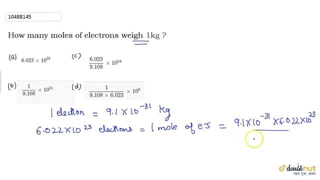 How many moles of electrons weigh `1 kg`? смотреть онлайн