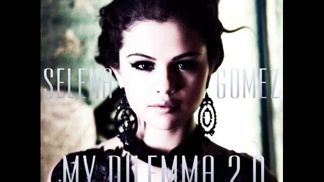 Selena Gomez - My Dilemma 2.0 Feat Flo Rida