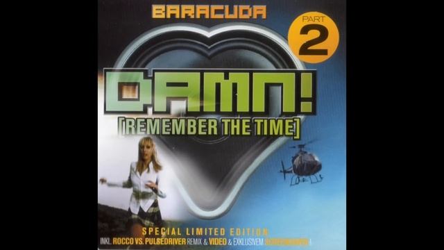 Baracuda - Damn! (Pulsedriver + Bass T. vs. Rocco Remix) смотреть онлайн