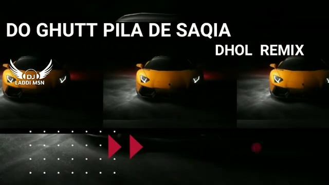 Do Ghut Pila De Sathiya (Dhol Remix) Laddi Msn смотреть онлайн