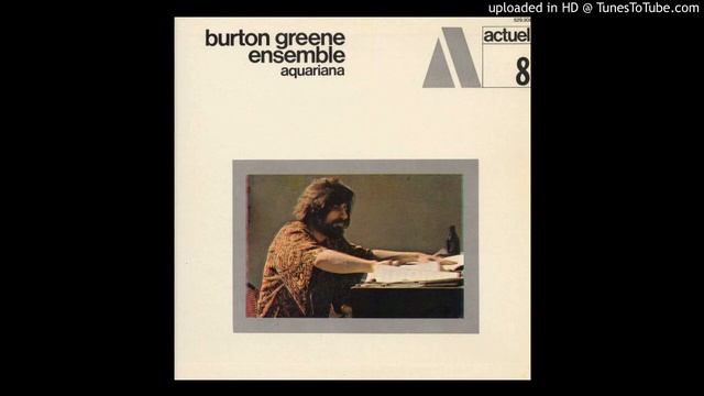 Burton Greene Ensemble - Two-One-Two Vibrations смотреть онлайн