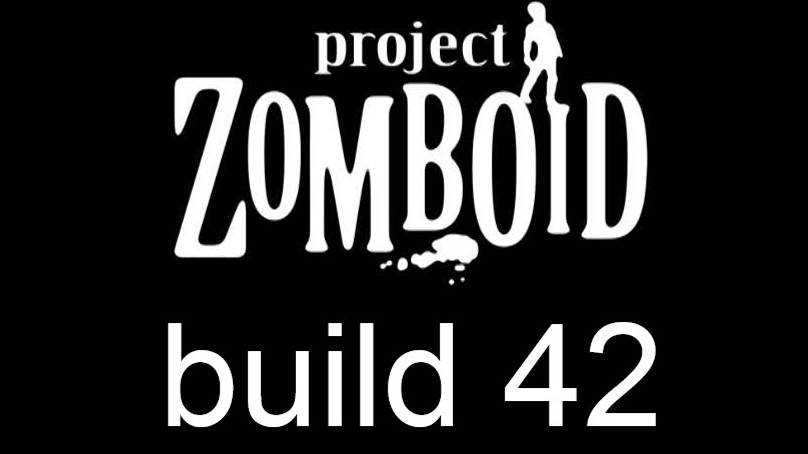 Project Zomboid 42│Без комментариев│Часть 1│