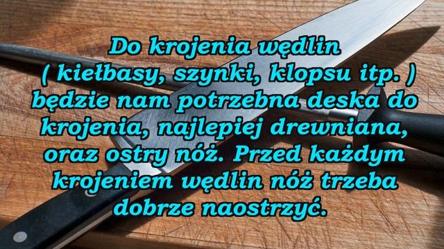 Co zrobić, aby wędliny się dobrze kroiły. смотреть онлайн