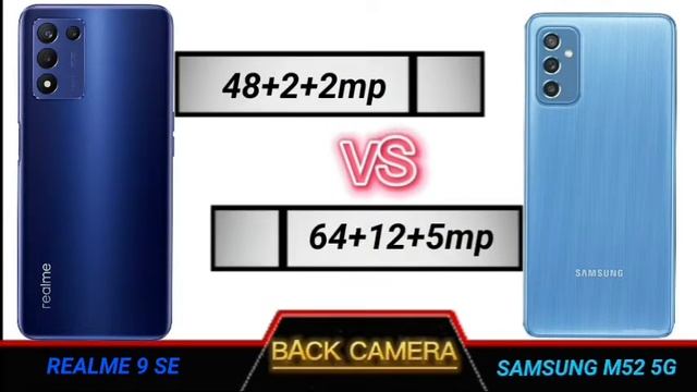 realme 9 se vs samsung m52 5g | samsung m52 5g vs realme 9se full comparison. смотреть онлайн