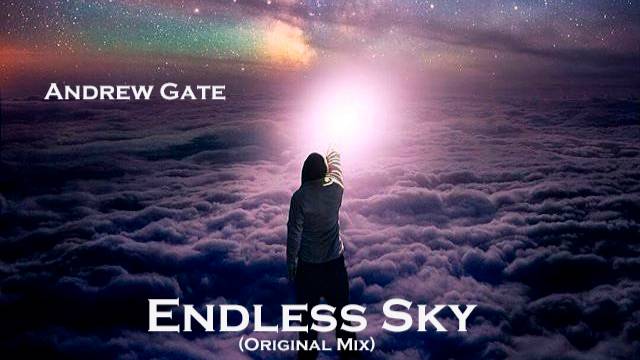 Andrew Gate - Endless Sky (Original Mix)