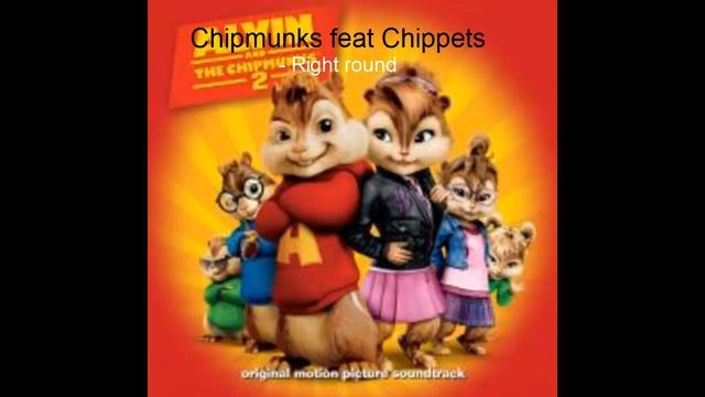 Chipmunks Feat Chippets   Right Round